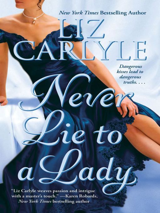 Title details for Never Lie to a Lady by Liz Carlyle - Available